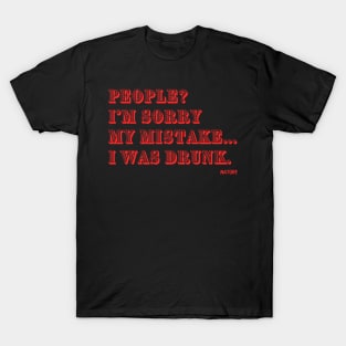 People? My mistake 06 T-Shirt